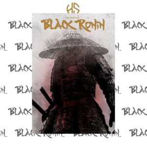 The Legend of Black Ronin Comic Cover Poster