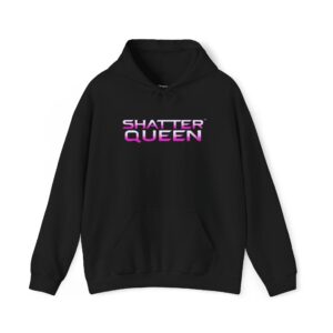 Shatter Queen Heavy Hoodie
